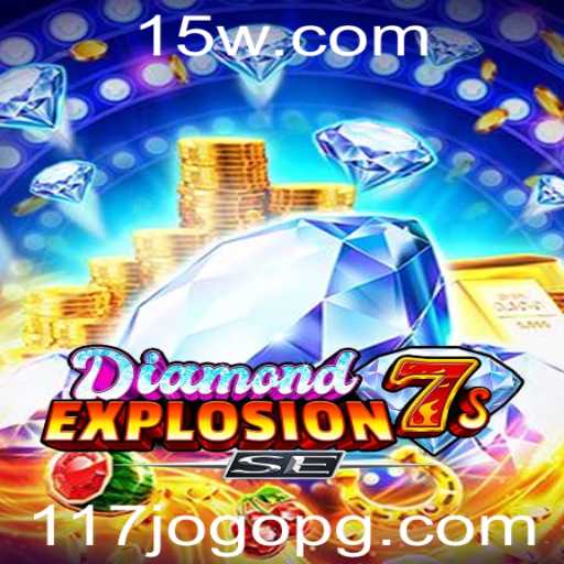 DiamondExplosion7sSE: Desvende o Fascínio por Trás do Fenômeno dos Jogos