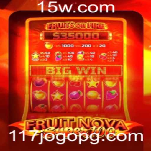 Explorando o Mundo de FruitNovaSuper100: Aventura e Estratégia em um Novo Jogo